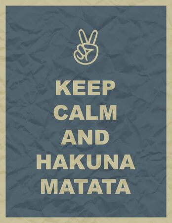 Keep calm and hakuna matata quote on yellow crumpled paper texture with frameの写真素材