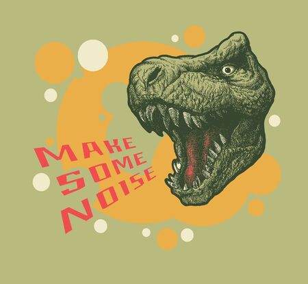 Make some noise slogan graphic with dinosaur illustrationのイラスト素材