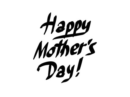 Happy Mothers Day lettering. Handmade calligraphy vector illustration.のイラスト素材