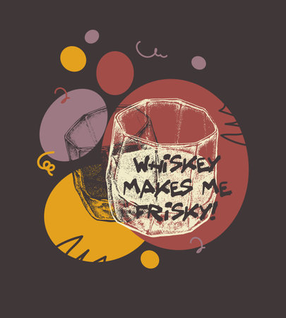 Whiskey Makes Me Frisky. Suitable for t-shirt, poster, etc., vector illustrationのイラスト素材