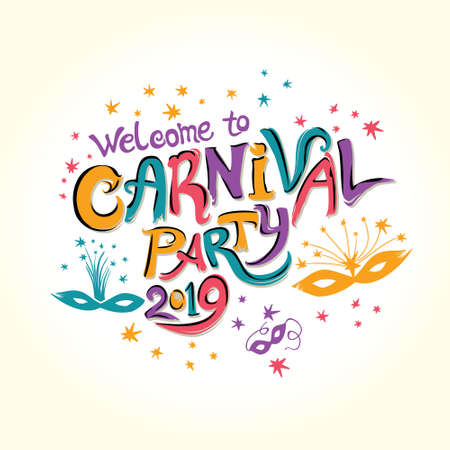 Welcome to Carnival party 2019. Hand drawn bright colorful vector inscription with Masquerade Mask. Invitation card.のイラスト素材
