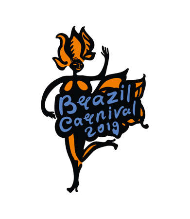 Brazil Carnival 2019. Artized figure of a samba dancer and handwritten inscription. Original character graphic pattern imitation of painting with brush and ink.のイラスト素材