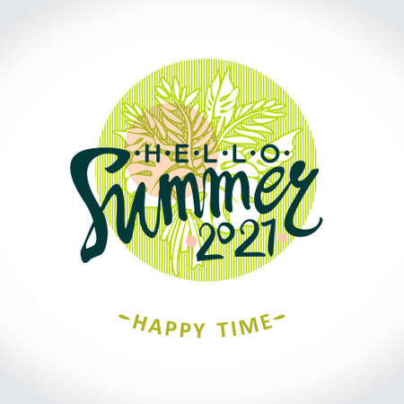 Vector logo Hello Summer 2021. Leaves of tropical plants and circle of summer sun. Modern summer...