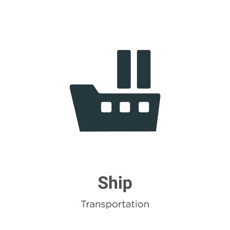 Ship vector icon on white background. Flat vector ship icon symbol sign from modern transportation collection for mobile concept and web apps design.のイラスト素材