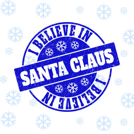 I Believe in Santa Claus round stamp seal on winter background with snowflakes. Blue vector rubber imprint with I Believe in Santa Claus text with dirty texture for Christmas.のイラスト素材