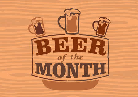 Sign for the beer of the month on wooden background.のイラスト素材