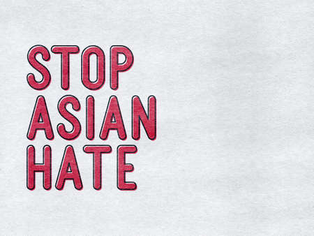 Stop Asian Hate - word on a gray textured backgroundの写真素材