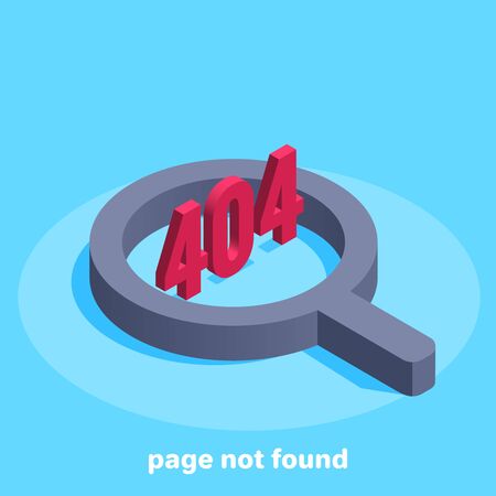 isometric vector image on a blue background, magnifier and numbers 404, search error on the page