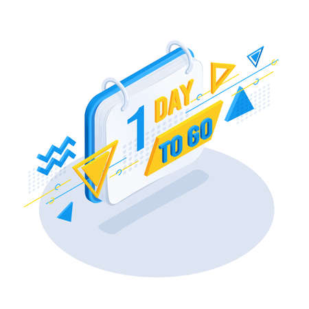 isometric vector image on white background, calendar with inscription one day to go, stylish modern design in yellow and blue colorsのイラスト素材