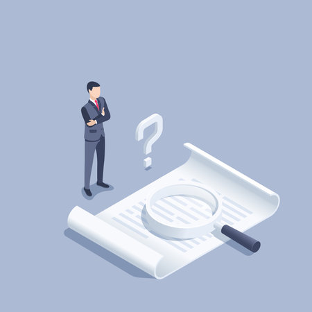 isometric vector illustration on a gray background, man in a business suit near a sheet of paper on which lies a magnifying glass and next to it is a question mark, studying a contract or documentのイラスト素材