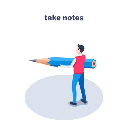 isometric vector illustration isolated on white background, man with pencil and text take notesのイラスト素材