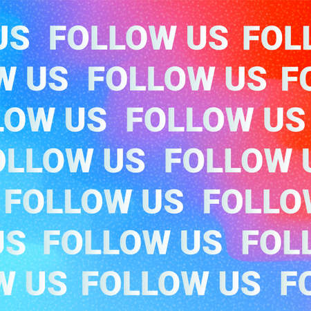 Follow us background. Bright template for social media. vector illustration promotionのイラスト素材