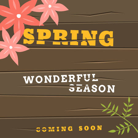 Spring vintage vector illustration. Text Spring wonderful season with flowers on the wooden backgroundのイラスト素材