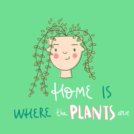Plant lover card with hand lettering. Home is where your plants are.のイラスト素材