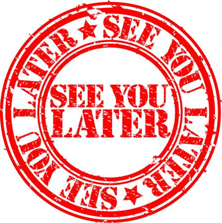 Grunge see you later rubber stamp, vector illustrationのイラスト素材