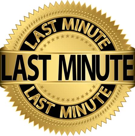Last minute golden label, vector illustration のイラスト素材