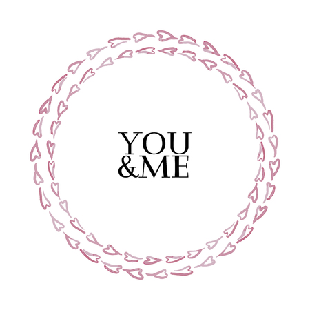 Watercolor hearts frame with You and Me handwritten text as Valentine's Day logotype, badge, icon. Romantic Quote postcard, greeting card, invitation, banner template. EPS 10 vector illustration.のイラスト素材