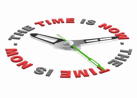 the time is now live in the present not in the future or the past act now living day to day clock counting down the time is now live in the present not in the future or the past act now living day to day clock counting down