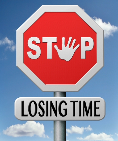 stop lozing or wasting time for action, act now no lost opportunities dont wast futureの写真素材