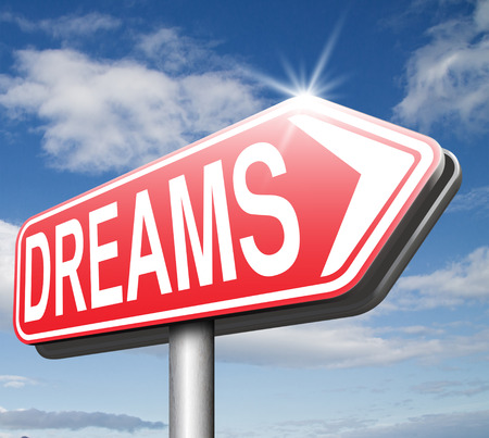 dreams realize and make your dream come true be successful and accomplish your goals  or  with text and word conceptの写真素材