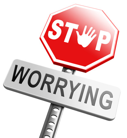 stop worrying no more worries solve all problems and relax keep calm and dont panic, panicking wont help just think positive and overcome problemsの写真素材