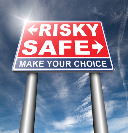 risk assessment ormanagement, safe or risky take a chance and gamble safety for prevention of dangerの写真素材