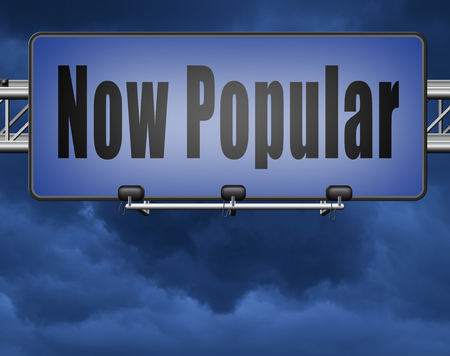 now popular, hot and trending road sign billboard.の写真素材