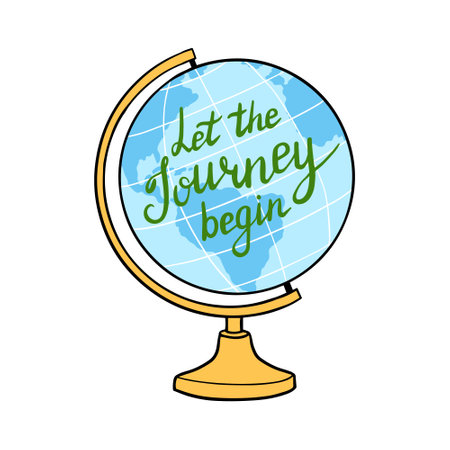 Globe with Motivational Quote. Let The Journey Begin vector lettering. Inspirational travel illustration for poster, banner, mug, home decorのイラスト素材