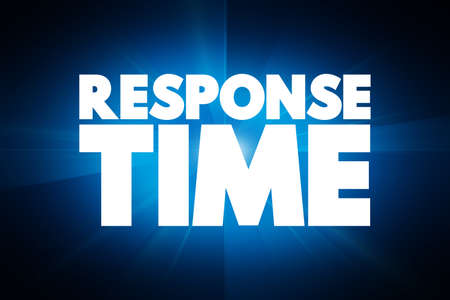 Response Time text, concept background