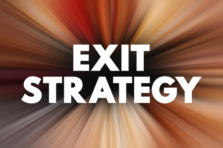 Exit Strategy - means of leaving one's current situation, either after a predetermined objective has...