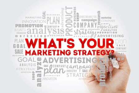 What's Your Marketing Strategy word cloud collage, business concept backgroundの写真素材