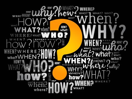 Question mark - Questions whose answers are considered basic in information gathering or problem solving, word cloud backgroundのイラスト素材