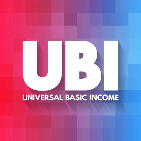 UBI - Universal Basic Income acronym, concept backgroundのイラスト素材