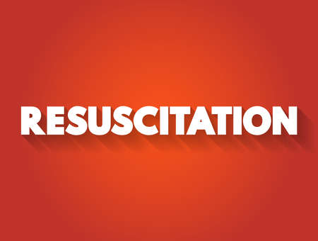 Resuscitation text quote, medical concept background