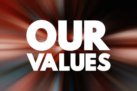 Our Values text quote, concept backgroundの写真素材