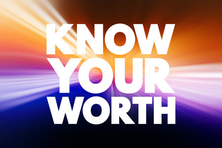 Know Your Worth text quote, concept backgroundの写真素材