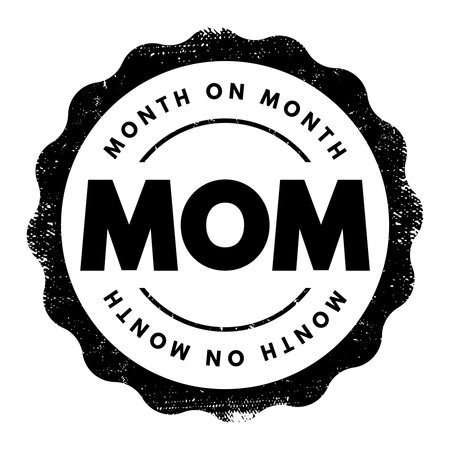 MOM Month On Month - comparing data from one month to the previous month, acronym text stampのイラスト素材