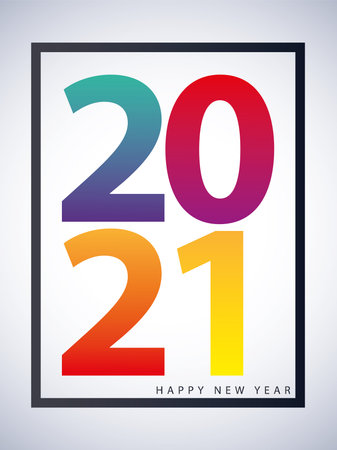 2021 happy new year vibrant colour numbers text card vector illustration