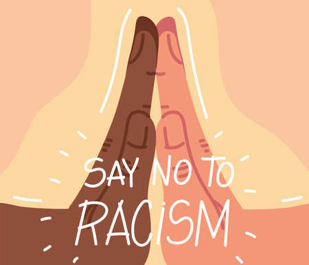 say no to racism, hands togetherのイラスト素材
