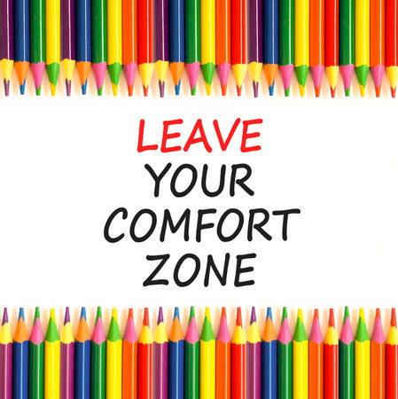 Leave your comfort zone symbol. Concept words Leave your comfort zone on beautiful white paper. Beautiful white paper background. Business psychological Leave your comfort zone concept. Copy space.の写真素材