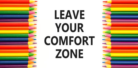 Leave your comfort zone symbol. Concept words Leave your comfort zone on beautiful white paper. Beautiful white paper background. Business psychological Leave your comfort zone concept. Copy space.の写真素材