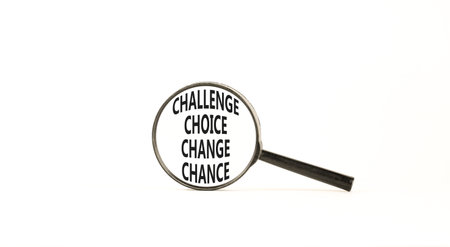 Challenge choice change chance symbol. Concept words Challenge choice change chance in magnifying...