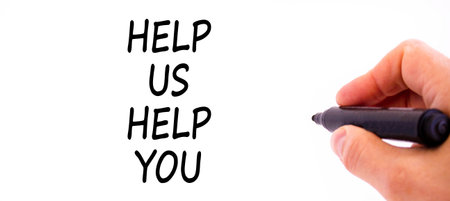 Help you symbol. Concept words phrase Help us help you on beautiful white paper. Businessman's hand. Beautiful white paper background. Business Help you concept. Copy space.の写真素材