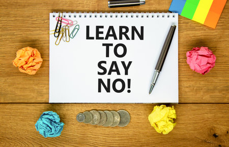 Learn to say no symbol. Concept words phrase Learn to say no on beautiful white note. Colored paper....