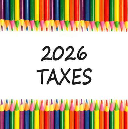 2026 taxes new year symbol. Concept words 2026 taxes on beautiful white paper. Beautiful white paper...