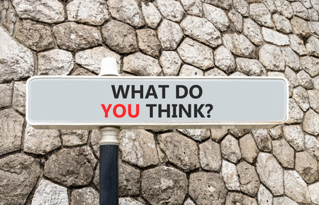 Support, help what do you think symbol. Concept words What do you think on gray beautiful road sign. Beautiful stone wall background. Business what do you think concept. Copy space.の写真素材