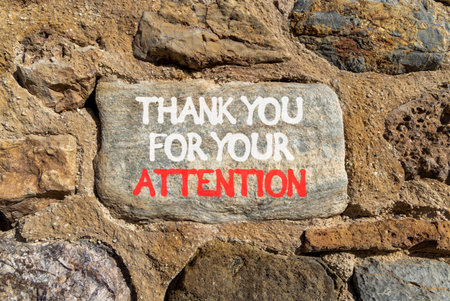 Thank you for your attention symbol. Concept words Thank you for your attention on beautiful gray stone. Beautiful stone wall background. Business thank you for your attention concept. Copy space.の写真素材