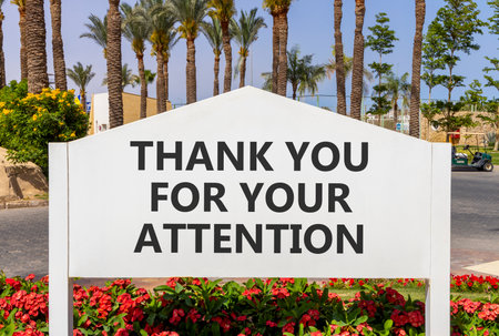 Thank you for your attention symbol. Concept words Thank you for your attention on white road sign....