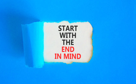 Start with the end in mind symbol. Concept words Start with the end in mind on beautiful white...