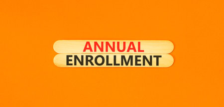Annual enrollment words symbol. Concept words Annual enrollment on beautiful wooden sticks....